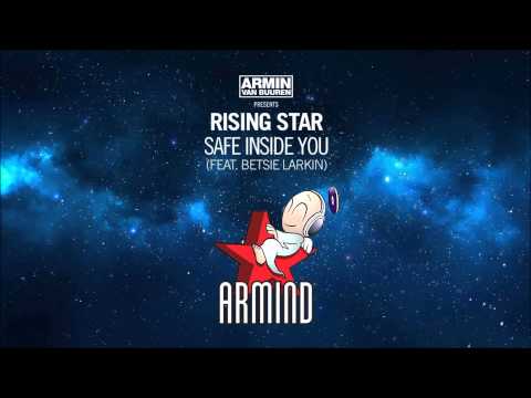 Armin Van Buuren pres. Rising Star ft. Betsie Larkin- Safe Inside You (Original Mix)