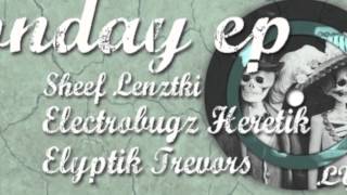 Sheef Lenztki - Monday (Electrobugz Remix) x LYA2007 RECORDS II