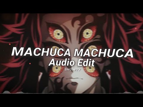 MACHUCA MACHUCA phonk  Edit Audio