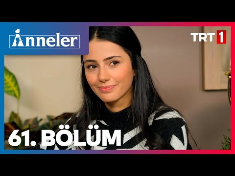 Anneler 61. Bölüm
