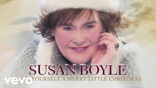 Susan Boyle - Have Yourself a Merry Little Christmas (Official Audio)