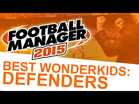 Football Manager 2015 - Best Wonderkids: Defenders #FM15