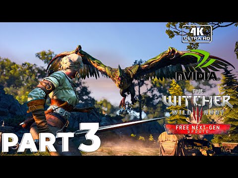 THE WITCHER 3 Next Gen Upgrade Gameplay Walkthrough Part 3 FULL GAME [4K 60FPS PC] - No Commentary