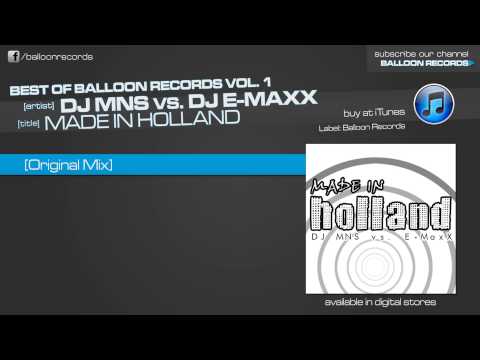 DJ MNS vs. DJ E-MaxX - Made In Holland (DJ E-Maxx Mix)