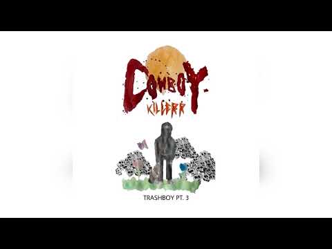 COWBOYKILLERR x LIL TRVSH - TRASHBOY PT. 3 [Full Tape, 2021]