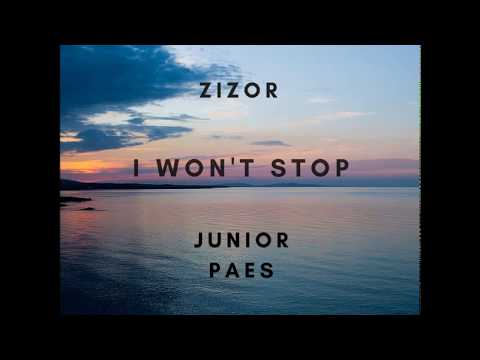 Zizor-I Won't Stop (feat Junior Paes)