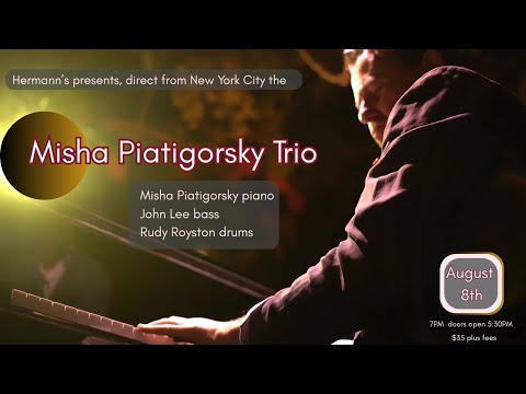 Misha Piatigorsky Trio
