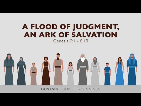 Ryan Kelly, "A Flood of Judgment, an Ark of Salvation" - Genesis 7:1 - 8:19