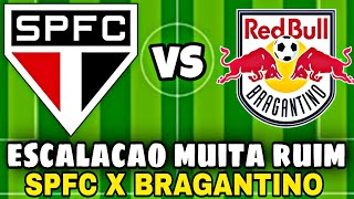 NOVO TÉCNICO DO SÃO PAULO APOSTA UMA ESCALAÇÃO ARRISCADA! SÃO PAULO X RED BULL BRAGANTINO