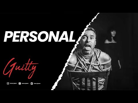 GUILTY - PERSONAL