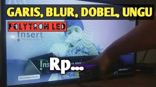 Download lagu Servis TV LED Polytron PLD32S1503 Gambar Dobel, Bergetar, Berubah Warna Ungu, dan Bergaris mp3