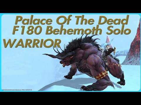 FFXIV: Palace Of The Dead Solo Warrior - Floor 180 Behemoth