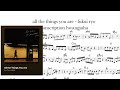 All the things you are - Ryo Fukui solo (transcription)