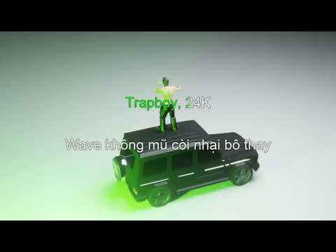 Trap Boy Karaoke - 24K.RIGHT Feat. MASON NGUYỄN, HIPZ