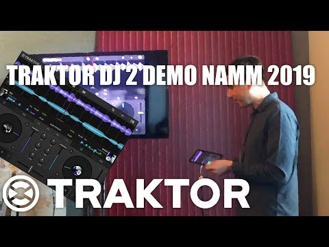 NAMM 2019: Traktor DJ 2 quick demo!