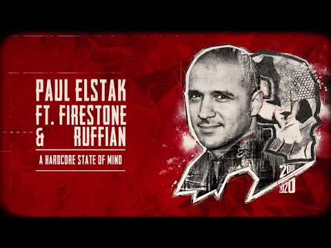 Paul Elstak ft. Firestone & Ruffian - A Hardcore State Of Mind