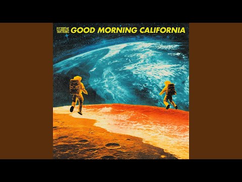 Good Morning California