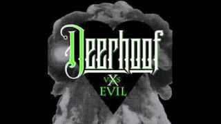 The Merry Barracks, Deerhoof