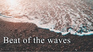 【Inst】Beat of the waves【オリジナル曲】