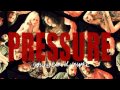 Pressure-Youngblood Hawke (Audio) 