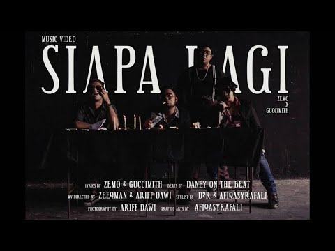 ZEMO - Siapa Lagi feat. GUCCIMITH (Official Music Video)