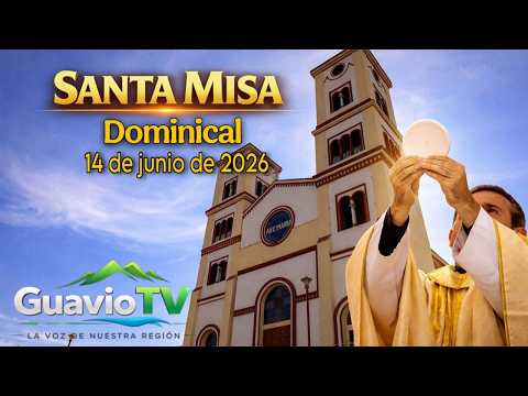 Misa de Hoy Domingo 14 de Junio | Guavio TV Eucaristía  de hoy en vivo desde el Santuario de Junin
