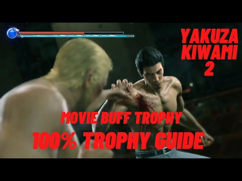 Movie Buff Trophy - Yakuza Kiwami 2 100% Trophy Guide