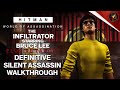 HITMAN WoA The Infiltrator Bruce Lee Elusive Target 2 Easy Silent Assassin Methods
