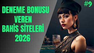 Deneme Bonusu Veren Bahis Siteleri - Deneme Bonusu Veren Siteler 2026