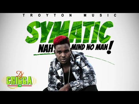 Symatic - Nah Mind No Man