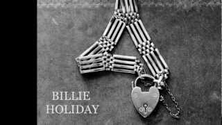 BILLIE HOLIDAY - I&#39;M GONNA LOCK MY HEART (and throw away the key) + Lyrics