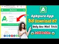 How To Download Apkpure App!! Apkpure App Kaise Download Karen!! New 2022