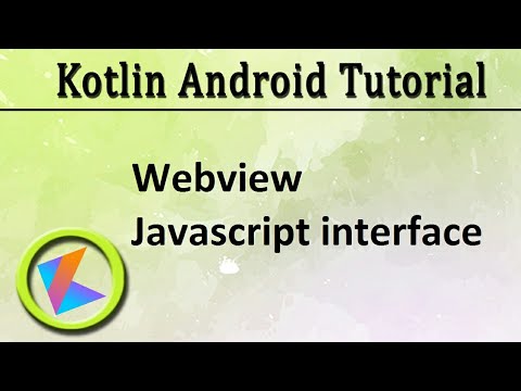 60 Kotlin Android Tutorial Webview Javascript Interface
