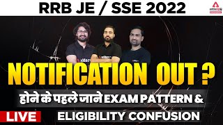 RRB JE 2022 Notification l RRB SSE Recruitment 2022 | Exam Pattern & Eligibility