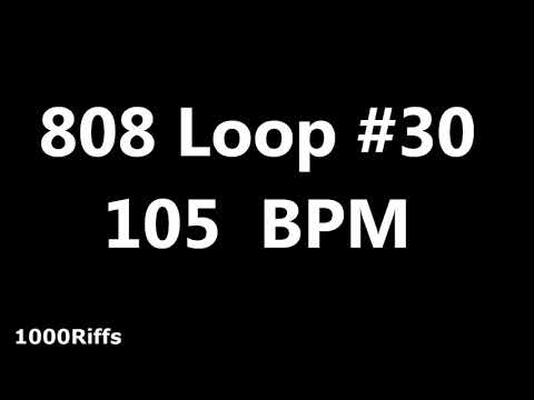 808 Loop Beat # 30 : 105 BPM : Beats Per Minute