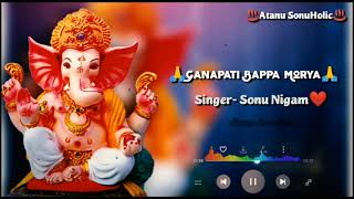 Ganapati Bappa Morya - Sonu Nigam / Happy Ganesh Chaturthi