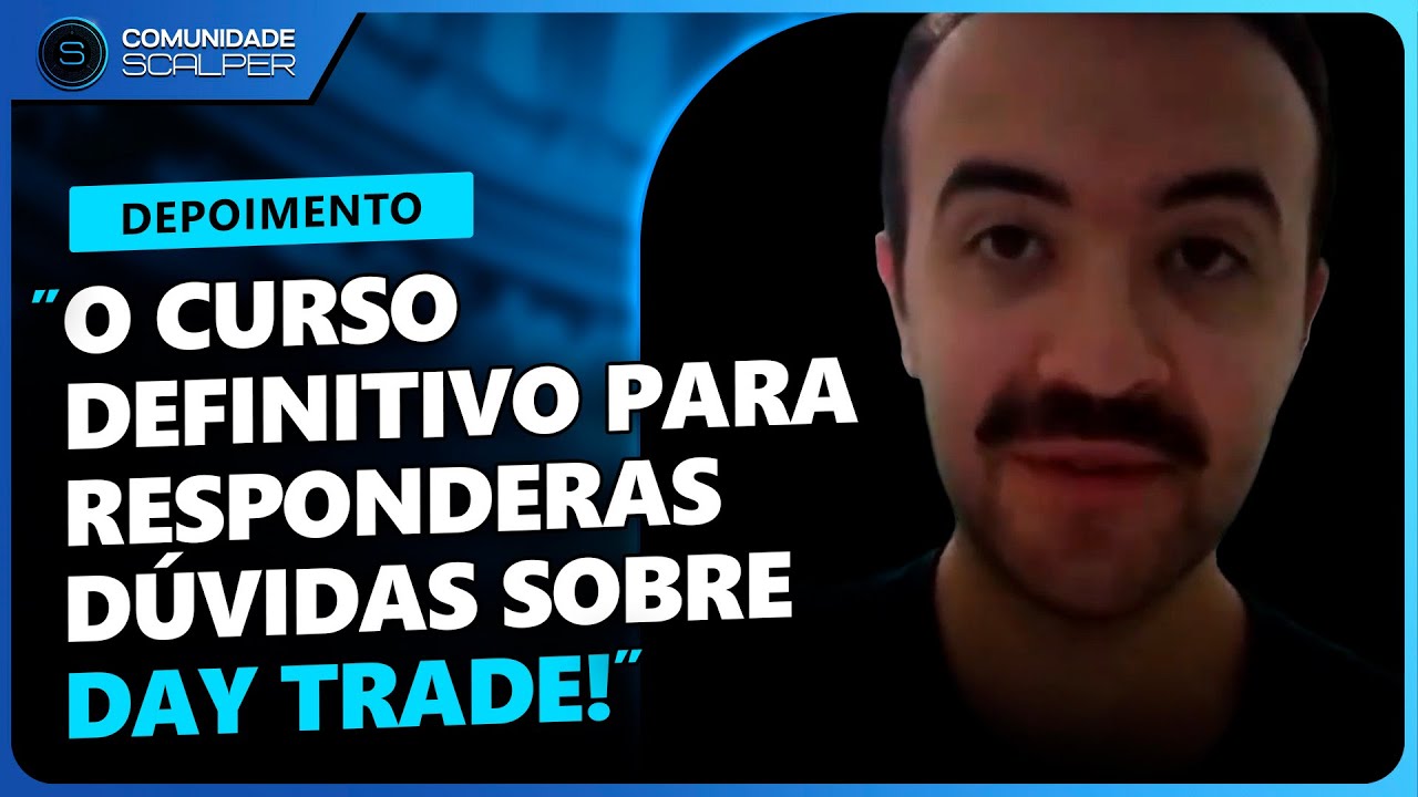 O CURSO DEFINITIVO PARA RESPONDER AS DÚVIDAS SOBRE DAY TRADE! [SCALPER LEGADO] l ANTUNES SCALPER