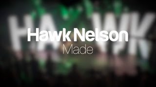 Hawk Nelson: Made (The Documentary)