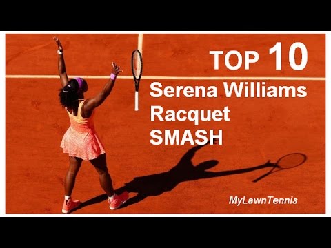 TOP 10 Serena Williams Racquet (Racket) SMASH