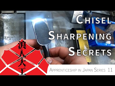 Secrets of Sharpening a Japanese Chisel