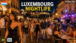 🇱🇺 Luxembourg Summer 2026 City 4K Night Walk | Vibrant Streets