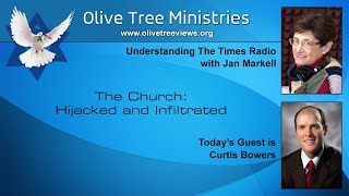 The Church: Hijacked and Infiltrated – Curtis Bowers