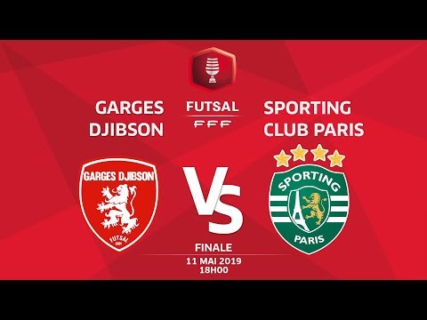 Finale Coupe Nationale Futsal 2019 I Garges Djibson / Sporting Club Paris - Samedi 11 Mai à 18h00