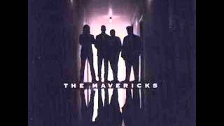 The Mavericks - The End Of The Line
