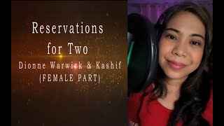 Reservations for Two - Dionne Warwick &amp; Kashif (FEMALE PART) #DuetMadeEasy #femalevocals #duet