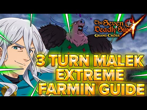3 Turn Malek Extreme Farming Guide NO RNG | Seven Deadly Sins Grand Cross