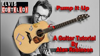 How To Play: Pump It Up by Elvis Costello - Acoustically (F.t my son Jason on lead etc.)