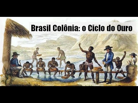 História do Brasil #5 - Sociedade Mineradora Colonial [Ciclo do Ouro]