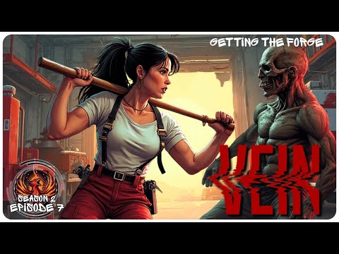 VEIN S2E7 | Getting the Forge | Survival Gameplay
