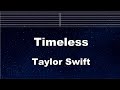 Practice Karaoke♬ Timeless - Taylor Swift 【With Guide Melody】 Instrumental, Lyric, BGM